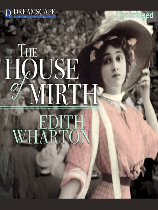 Title details for The House of Mirth by Edith Wharton - Wait list